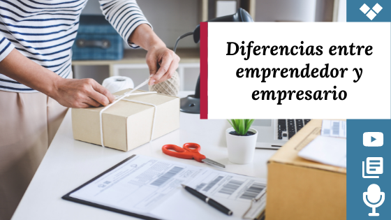 diferencia entre emprendedor y empresario