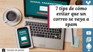 evitar-que-un-correo-se-vaya-a-spam