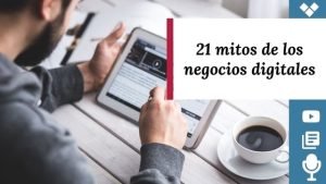 mitos de los negocios digitales